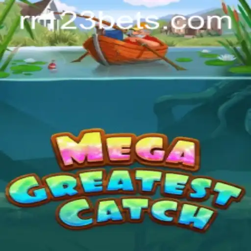MegaGreatestCatch: An Exciting New Gaming Experience